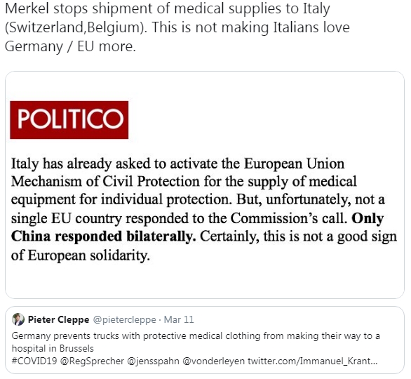 Tweet reads: Merkel stops shipment of medical supplies to Italy (Switzerland,Belgium). This is not making Italians love Germany / EU more. 